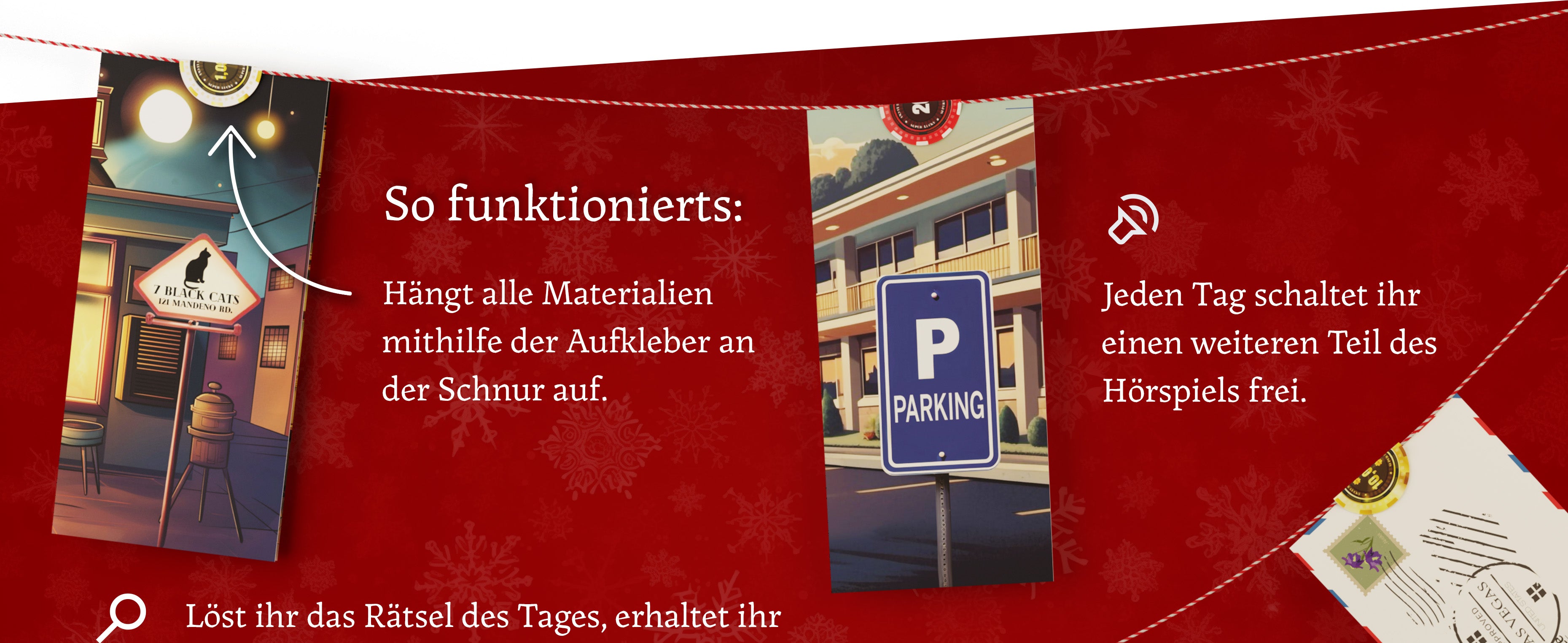 Deutscher Text auf rotem Hintergrund mit Schneeflockenmuster. Er zeigt Bilder eines Gebäudes mit einem Parkschild und einer Straßenszene. In der Anleitung wird erwähnt, dass man Materialien an einer Schnur aufhängen und täglich Teile eines Hörspiels freischalten kann.